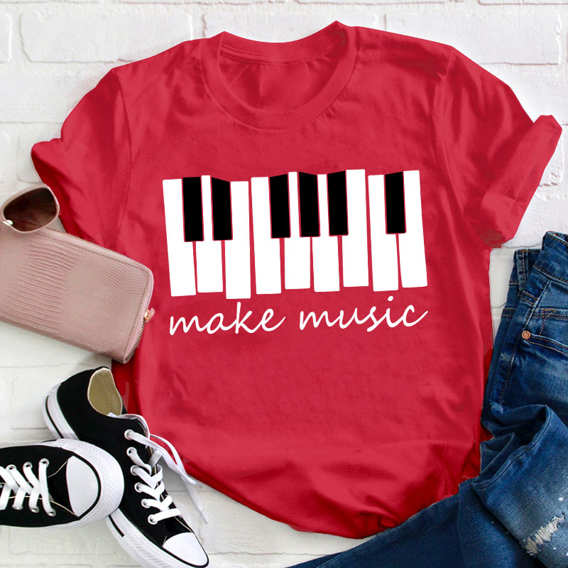 Piano Make Music Teacher T-Shirt