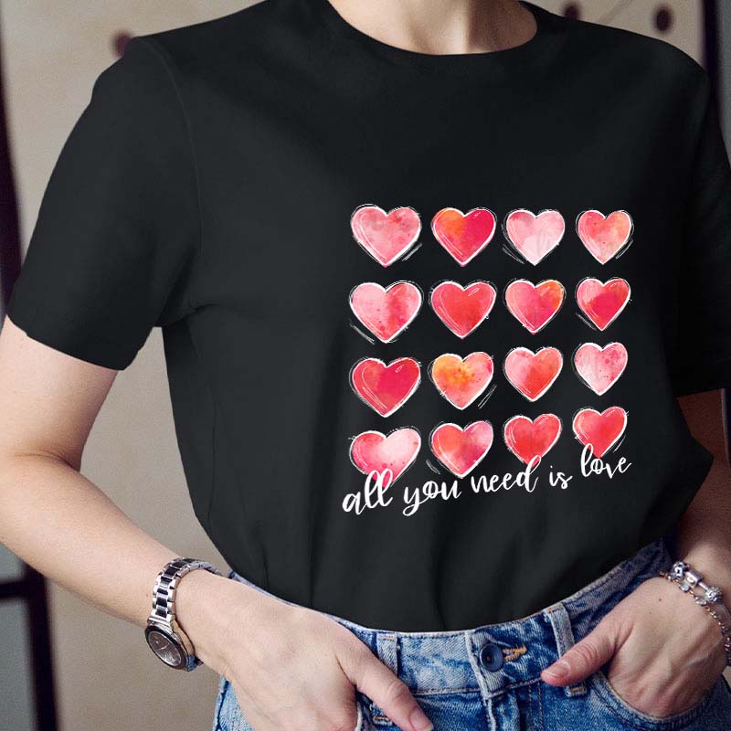 All You Need Is Love Teacher T-Shirt