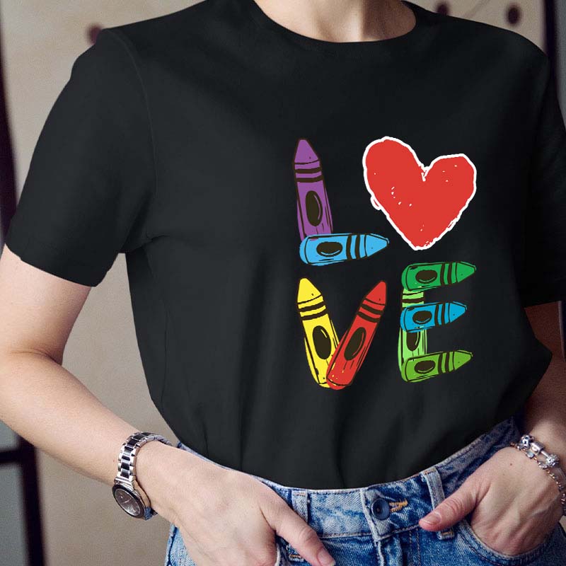 Colored Crayons Love Teacher T-Shirt