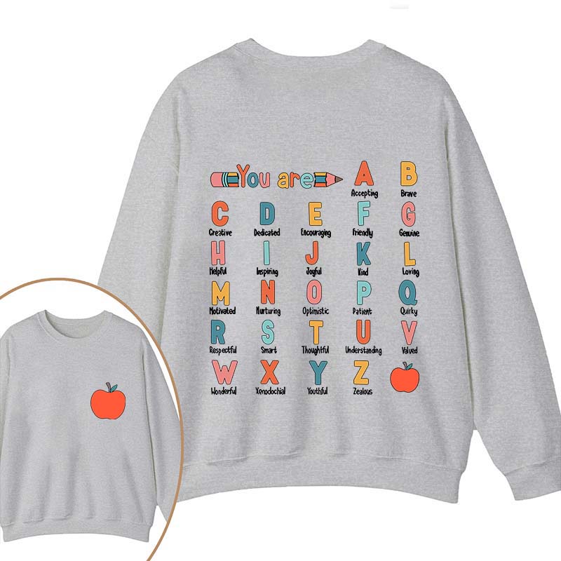 You Are Brave Kind Loving Smart Teacher Two Sided Sweatshirt