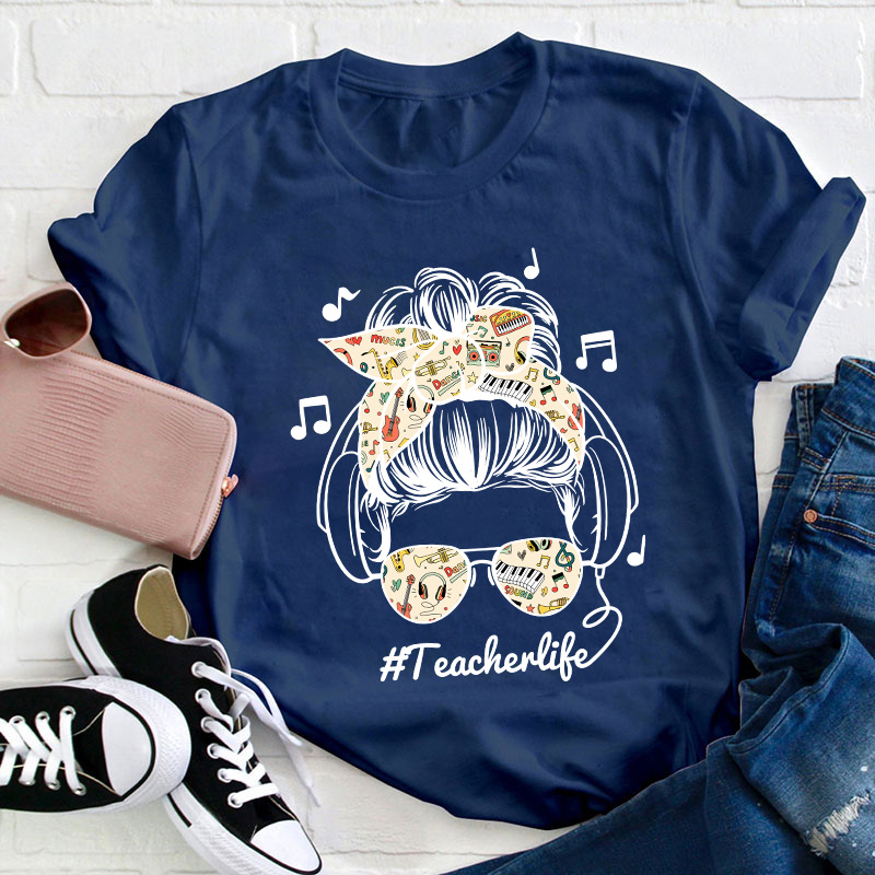 Listen Music Teacherlife Teacher T-Shirt