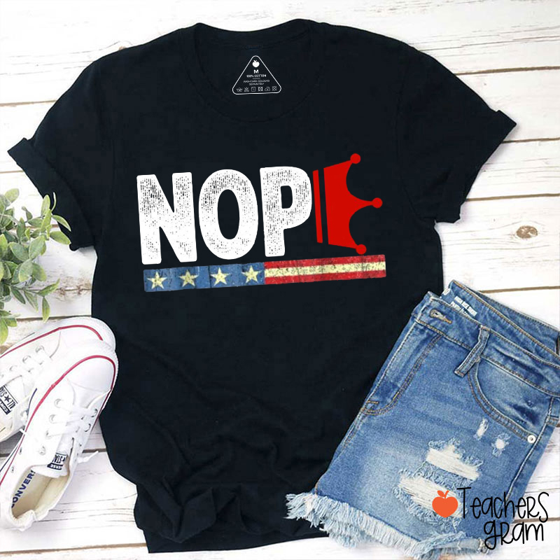 No Kings Teacher T-Shirt