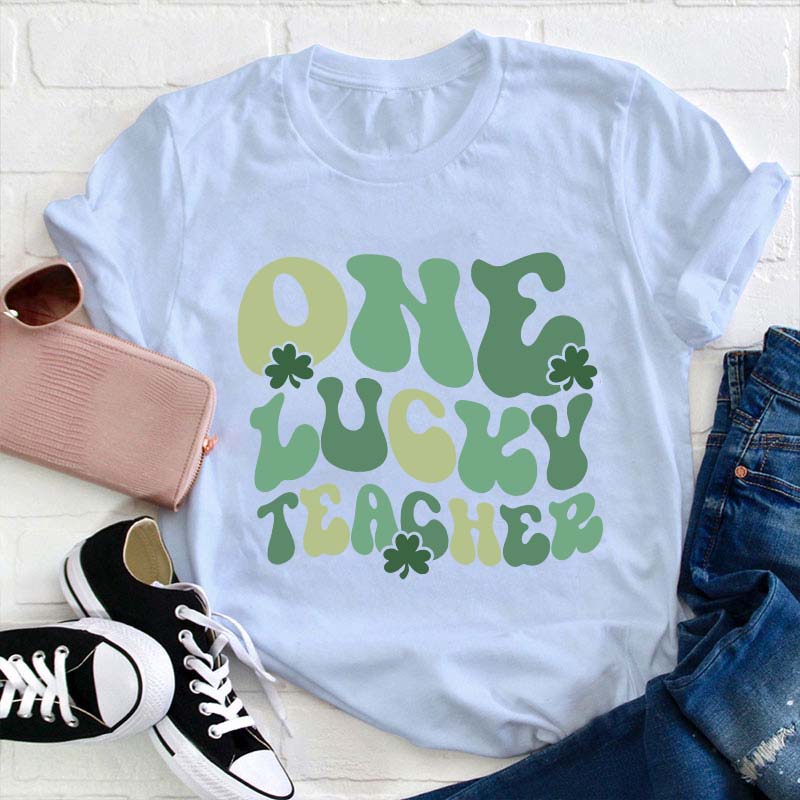 One Lucky Teacher T-Shirt