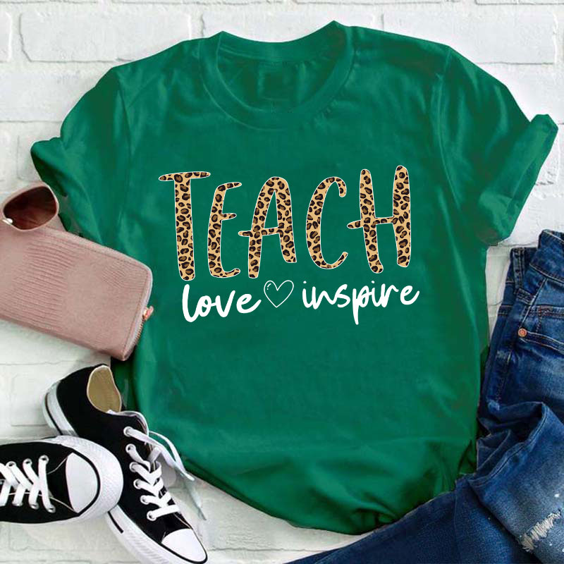 Teach Love Inspire Teacher T-Shirt