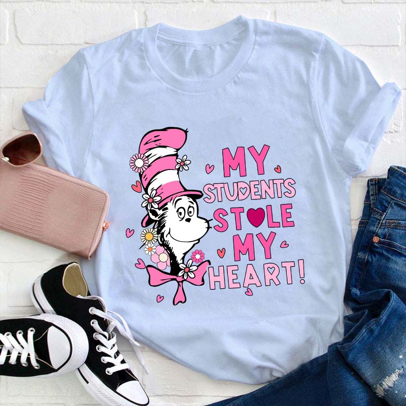 My Students Stole My Heart Teacher T-Shirt
