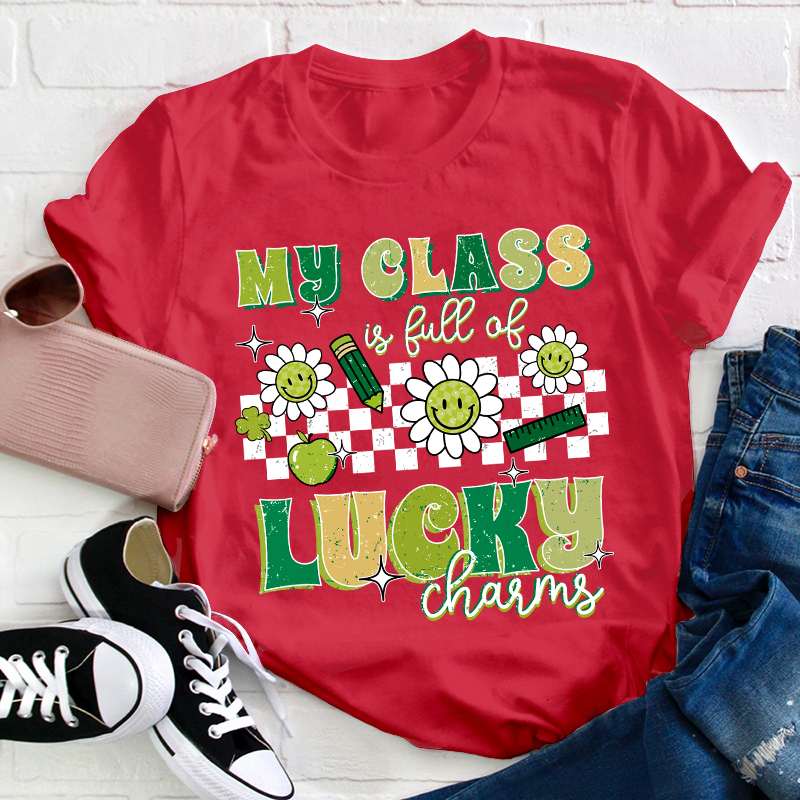 My Class Is Full Of Lucky Charms Checkerboard Teacher T-Shirt