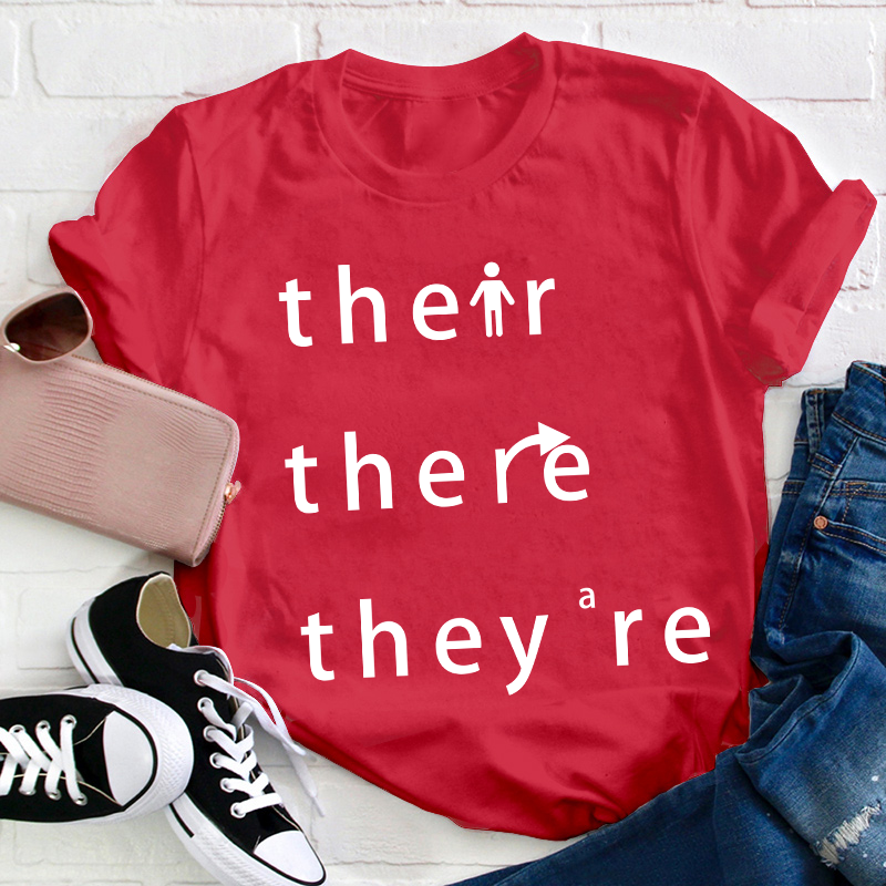 Their There They're Grammar Teacher T-Shirt