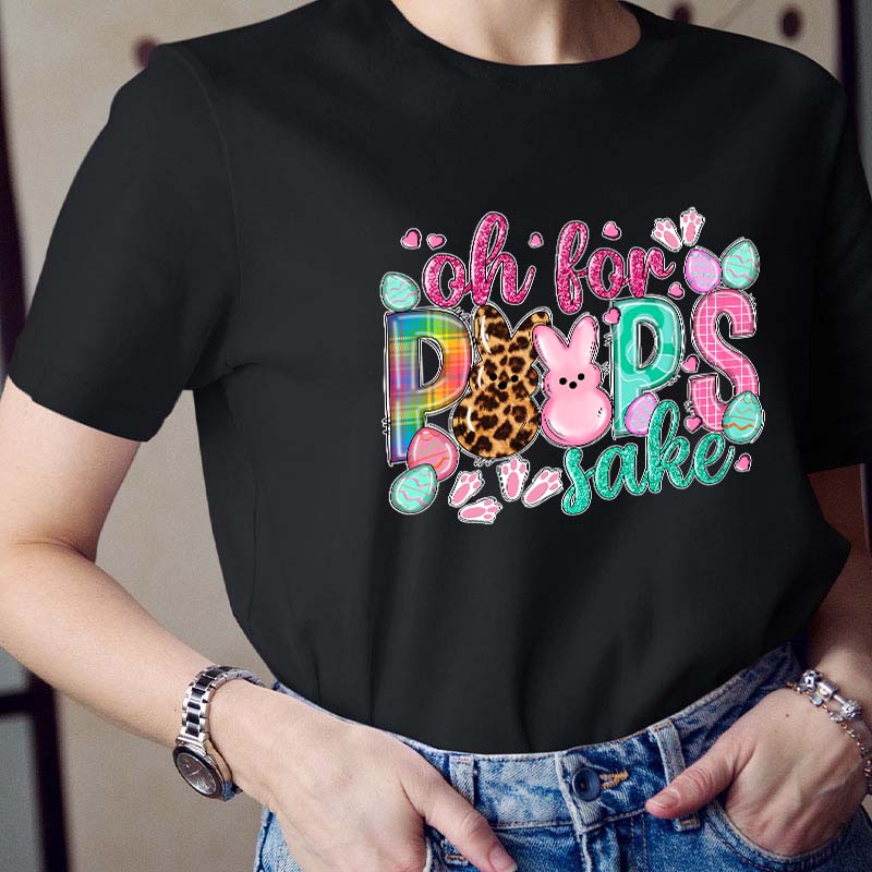 Oh For Peeps Sake Teacher T-Shirt