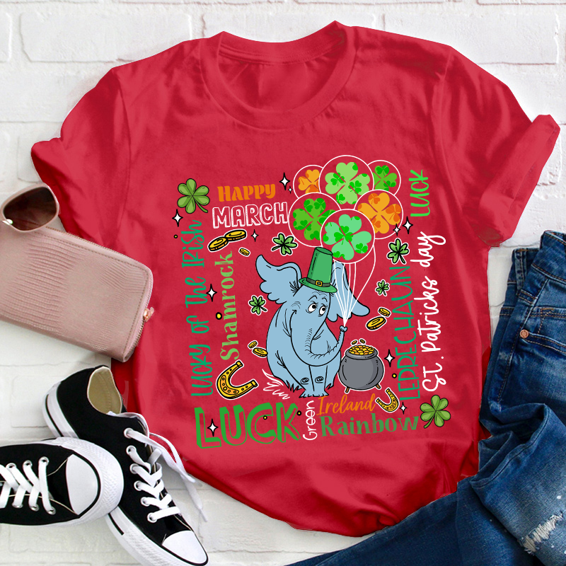 Happy March Luck Teacher T-Shirt
