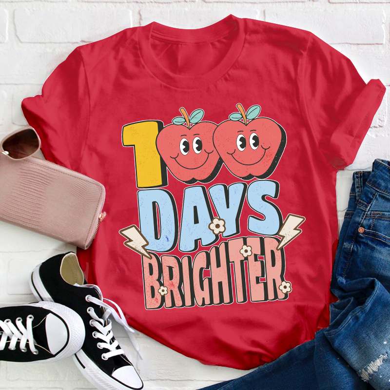 100 Days Brighter Teacher T-Shirt