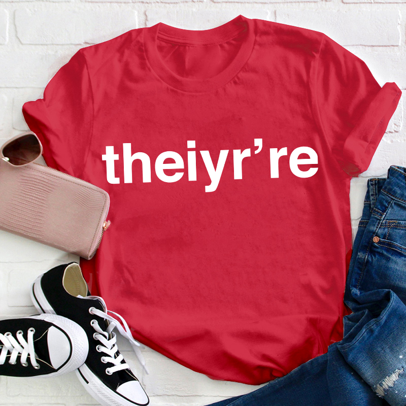 Funny English Teacher Theiyr're Misspelling Teacher T-Shirt