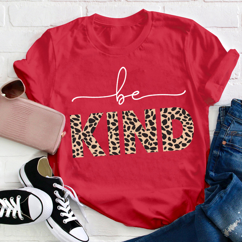 Leopard Be Kind Teacher T-Shirt