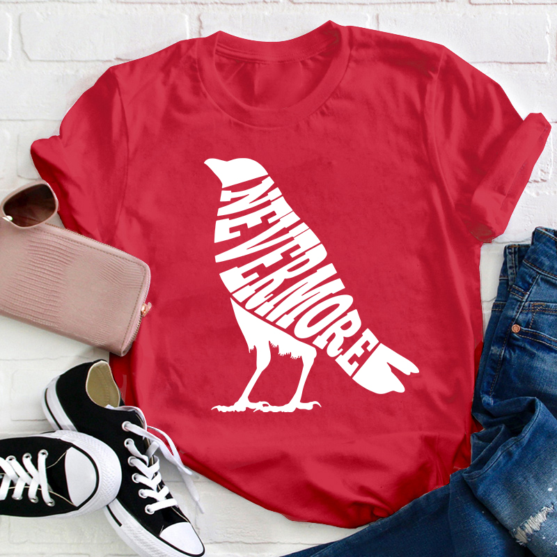 Crow Edgar Allan Poe Nevermore Teacher T-Shirt
