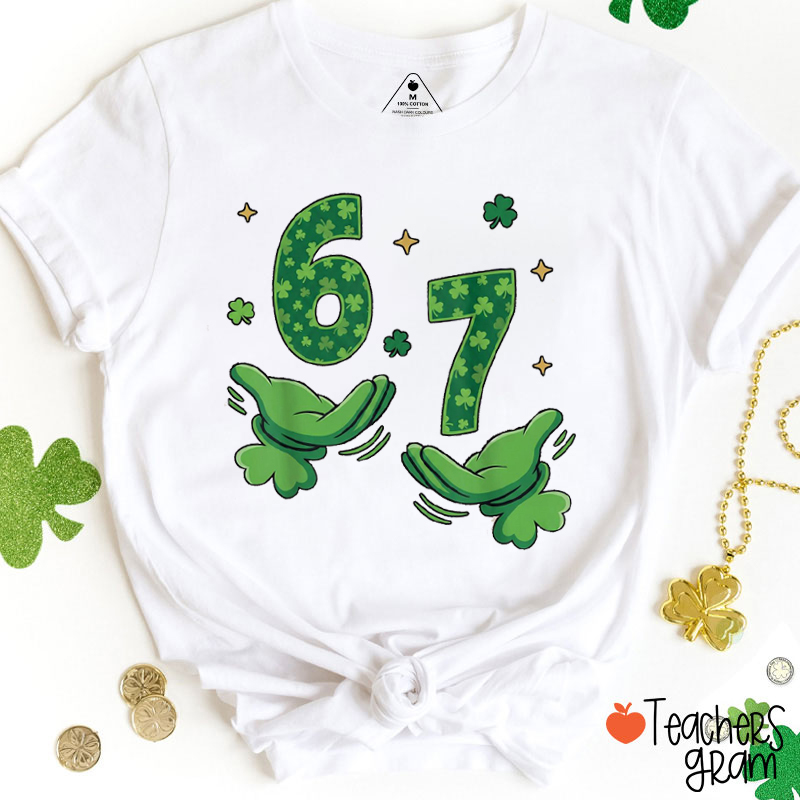 Six Seven Hands St Patrick's Day Teacher T-Shirt