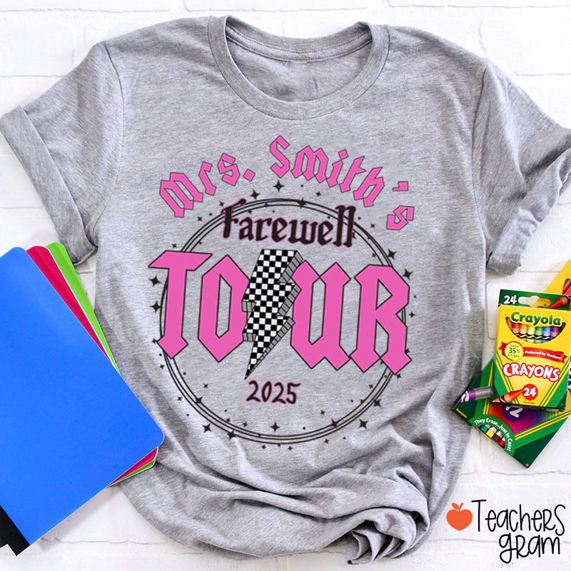 Personalized Name And School Farewell Tour Teacher T-Shirt