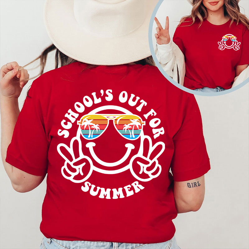 School's Out For Summer Teacher T-Shirt