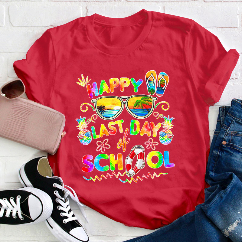 Pineapple Happy Last Day Of School Teacher T-Shirt