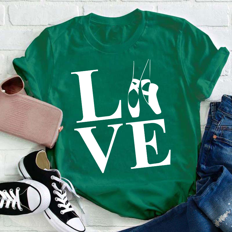 Love Ballet Dance Teacher T-Shirt