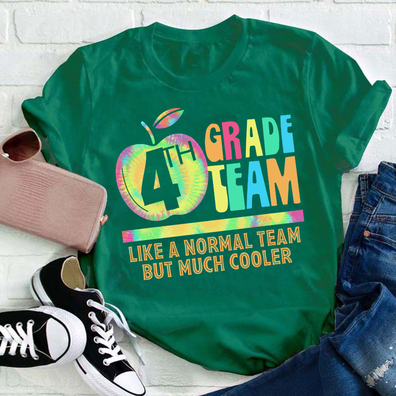 Personalized My Class Like A Normal Team But Much Cooler Teacher T-Shirt