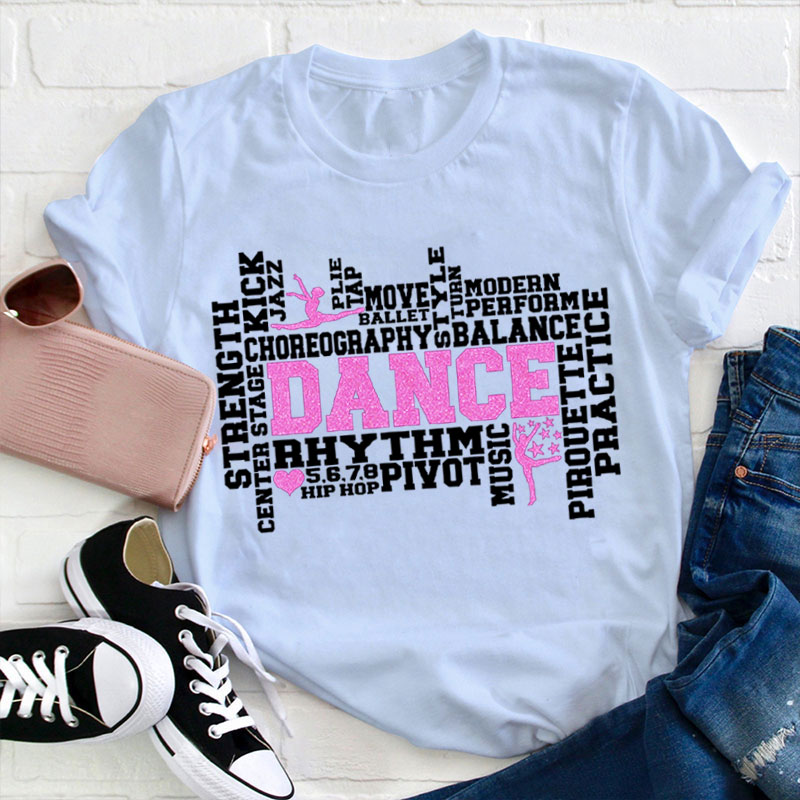 Dance Word Art Teacher T-Shirt