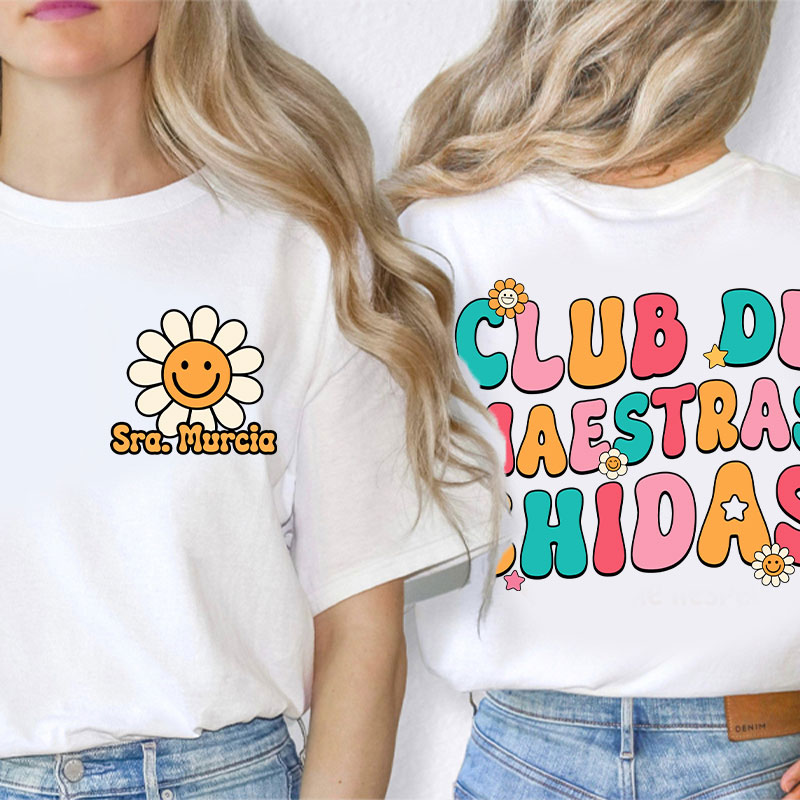 Personalized Club De Maestras Chidas Teacher Two Sided T-Shirt