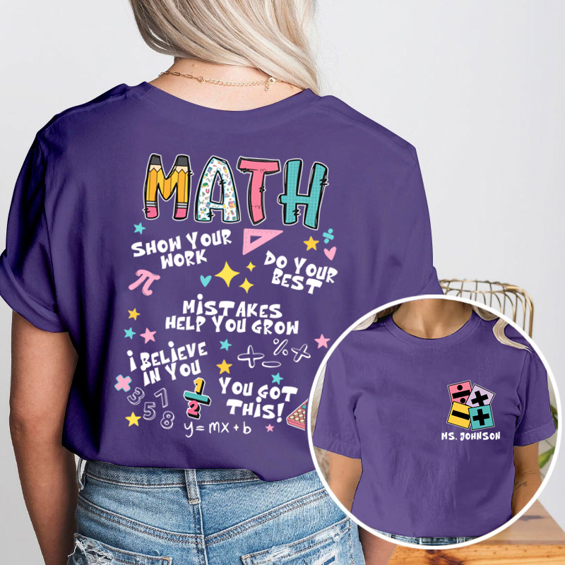 Personalized Teacher's Name Math Teacher Teacher Two Sided T-Shirt