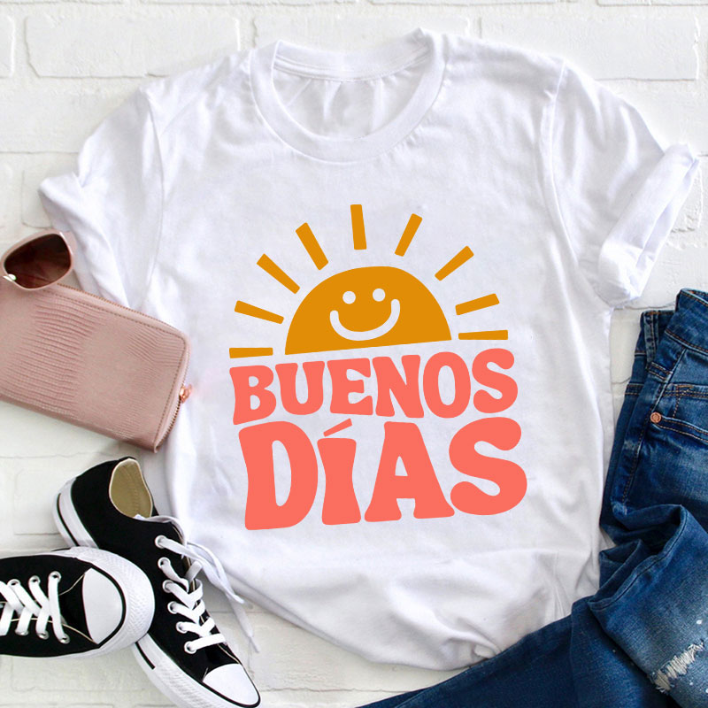 Buenos Dias Teacher T-Shirt