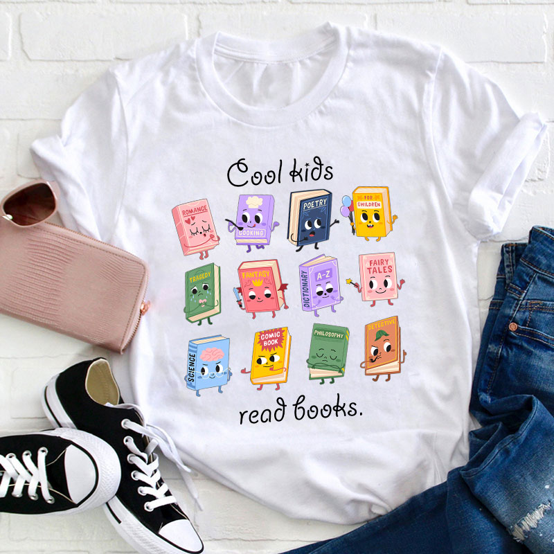 Cool Kids Read Books Teacher T-Shirt Sale-Teachersgram