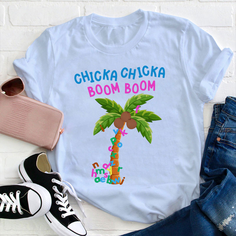 ABCD Chicka Chicka Boom Boom Teacher T-Shirt