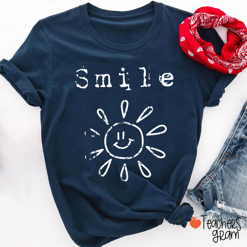Smile Spreads Energy Like The Sun Teacher T-Shirt