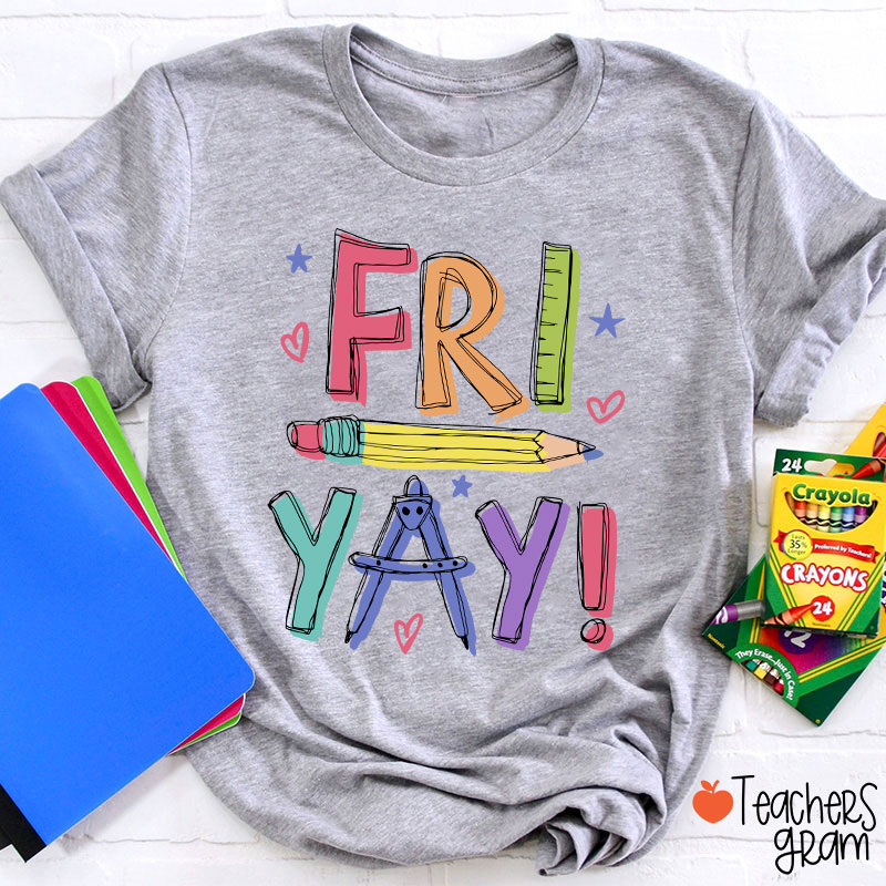 Happy Friyay Bruh Teacher T-Shirt