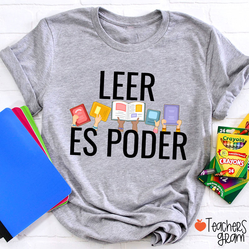 Leer Es Poder Spanish Teacher T-Shirt
