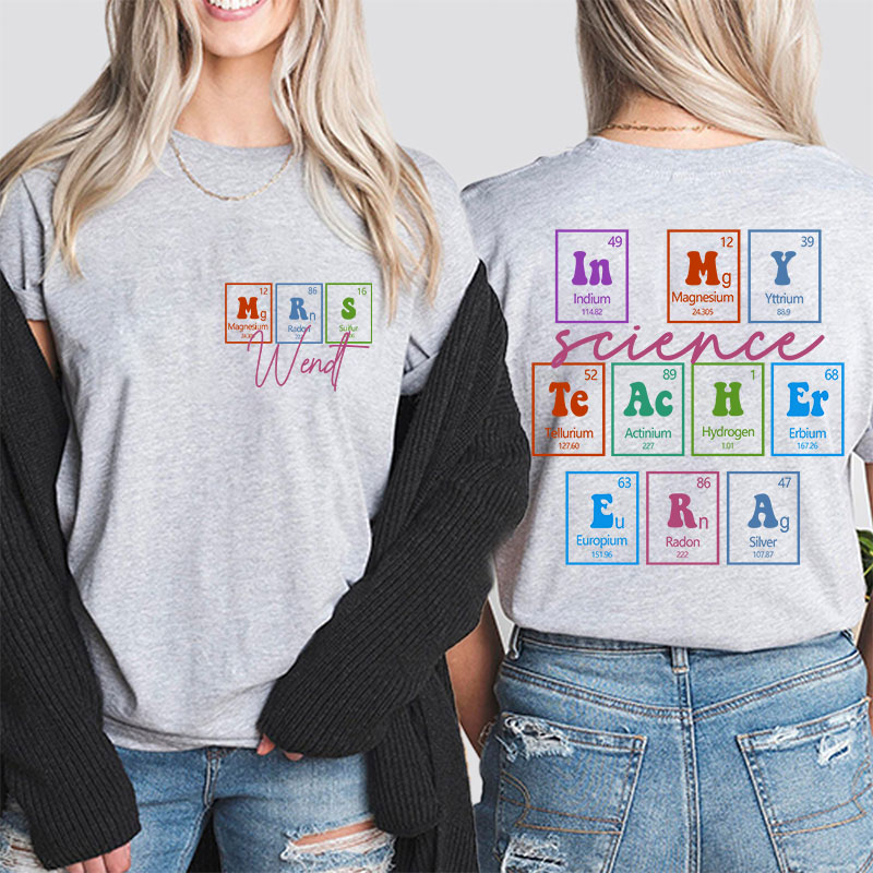 Personalized Name Science Teacher Two Sided T-Shirt