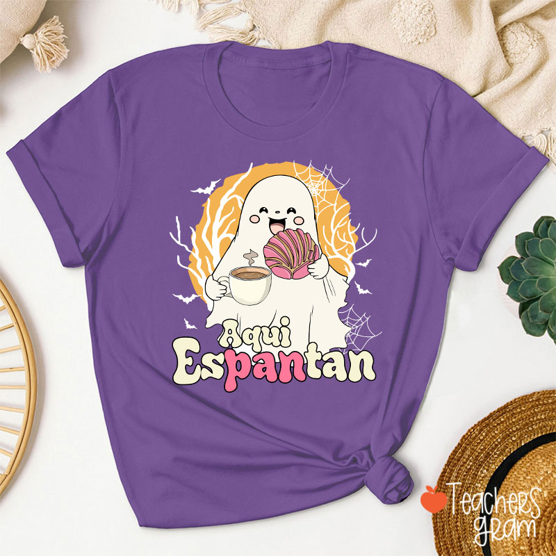 Aqui Espantan Halloween Spanish Teacher T-Shirt