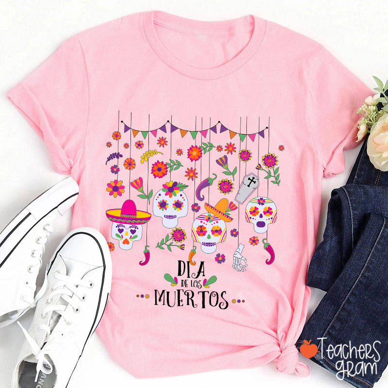 Sugar Skull Dia De Los Muertos Spanish Teacher T-Shirt