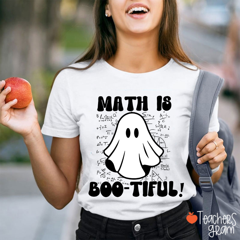 Math Is Bootiful Teacher T-Shirt
