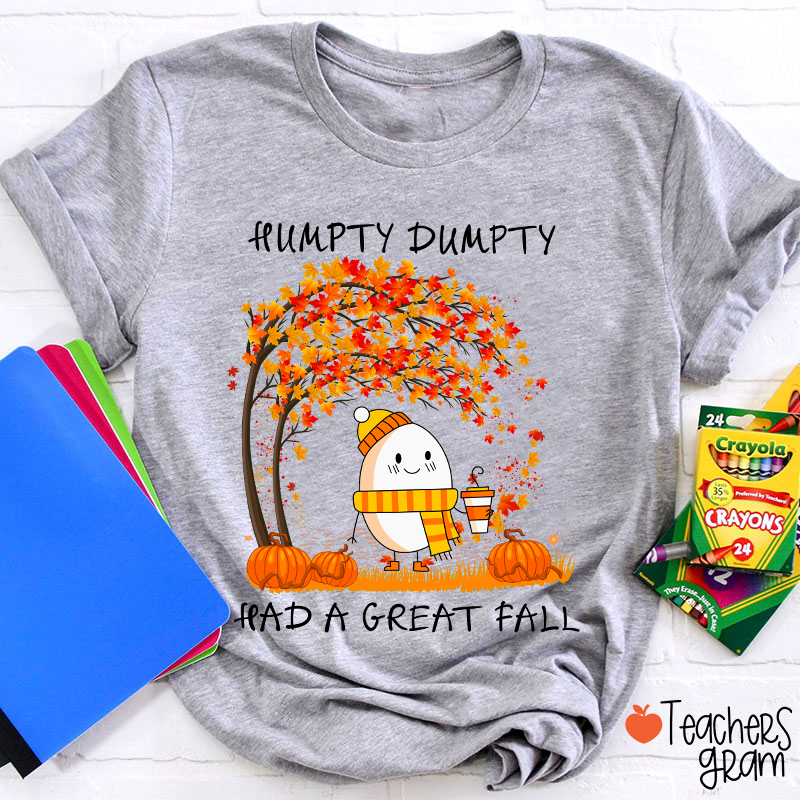 Humpty Happy Autumn Happy Fall Teacher T-Shirt