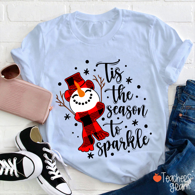 Tis The Season To Sparkle Teacher T-Shirt