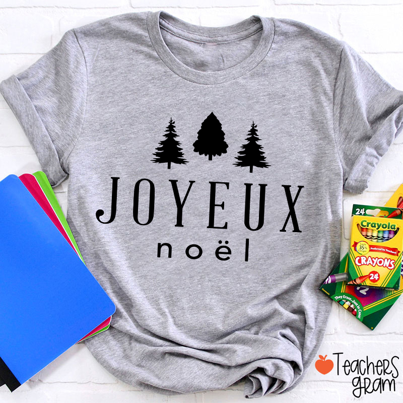 Joyeux Noël Christmas French Teacher T-Shirt