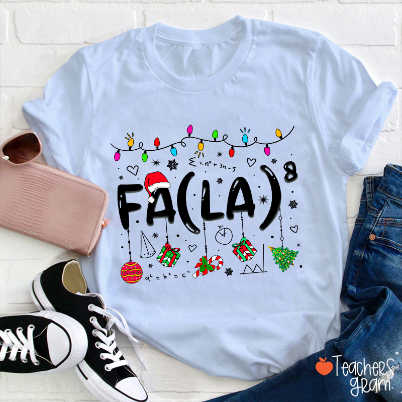 Fa La Eighth Power Christmas Math Teacher T-Shirt