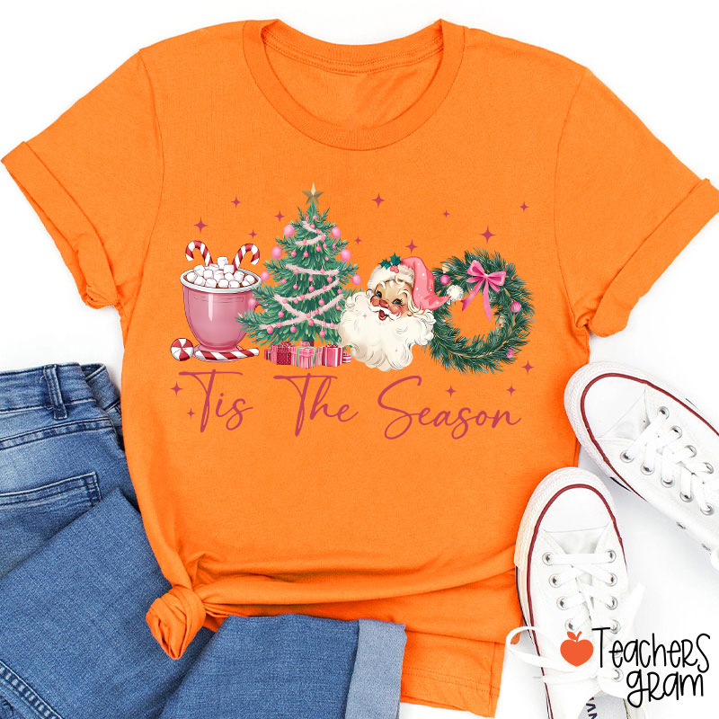 Tis The Season Teacher T-Shirt