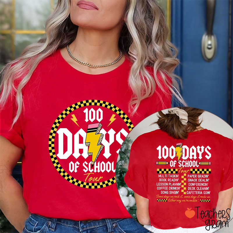 100 Days Of School Tour Teacher Two Sided T-Shirt