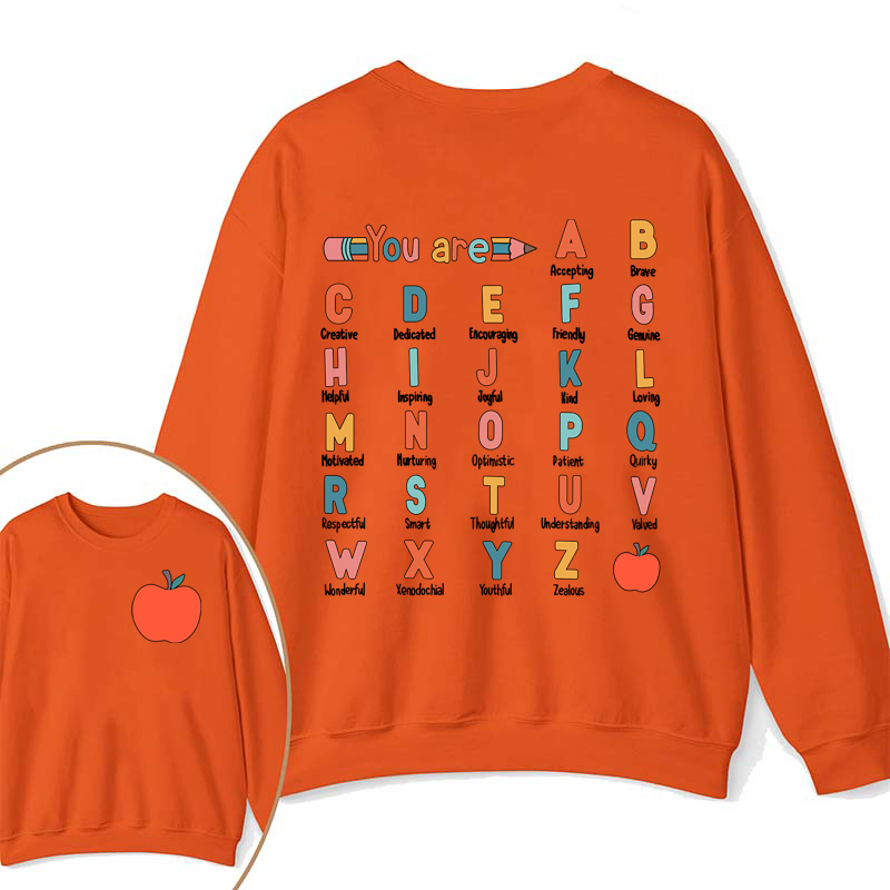 You Are Brave Kind Loving Smart Teacher Two Sided Sweatshirt