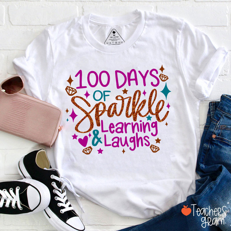 100 Days Of Sparkle Learning And Laughs Teacher T-Shirt