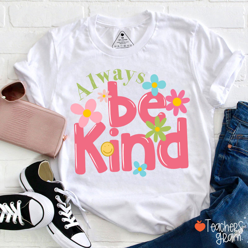 Be Kind Flower Teacher T-Shirt