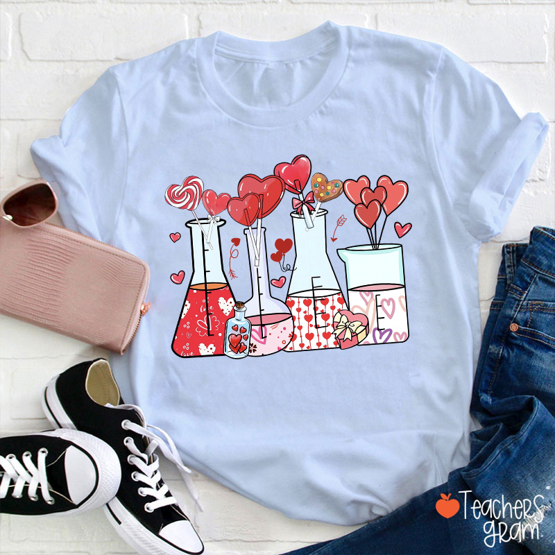 Love Valentine Science Teacher T-Shirt
