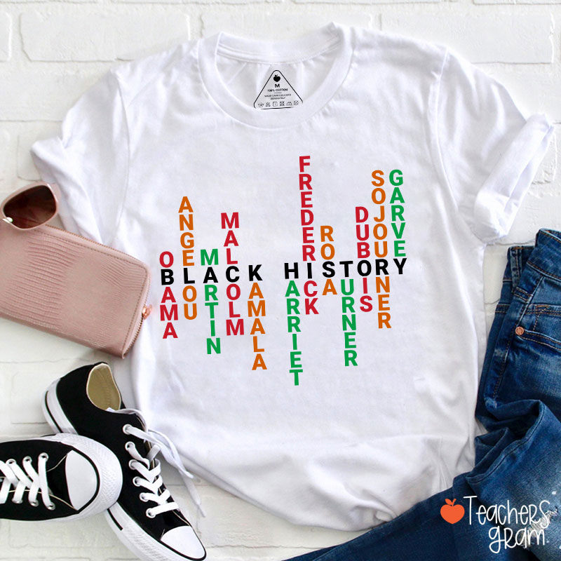 Black History Historical Figures Teacher T-Shirt