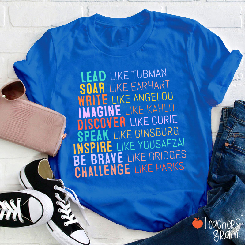 Lead Like Tubman Empowered Women Teacher T-Shirt
