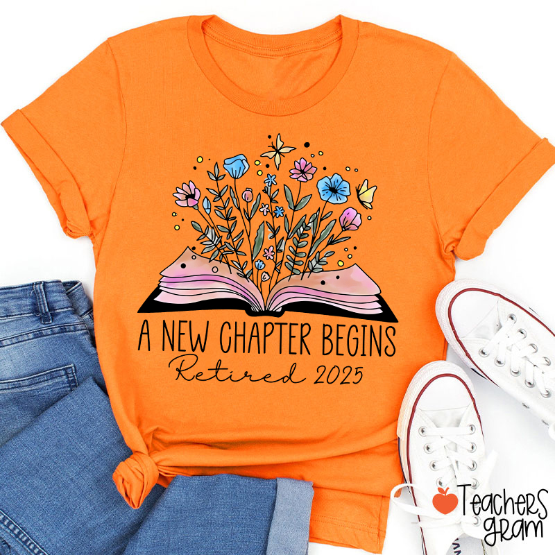 Personalized A New Chapter Begins Retired Teacher T-Shirt
