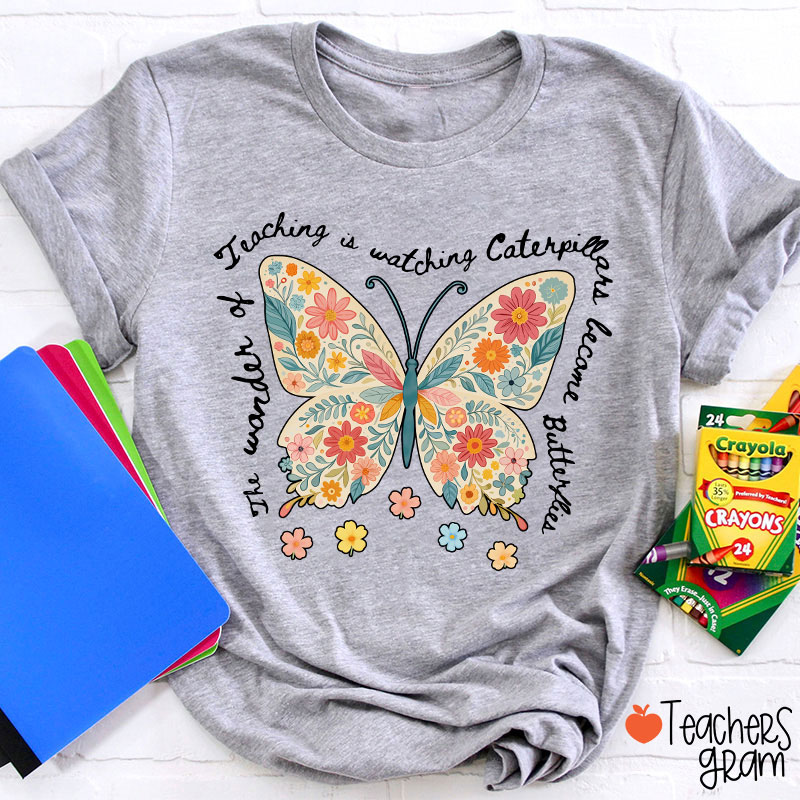 The Wonder Of Teaching Teacher T-Shirt